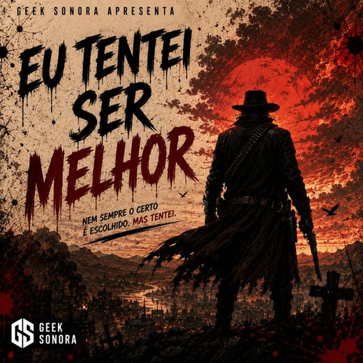 Geek Sonora - 'Eu Tentei Ser Melhor' [Ringtone]