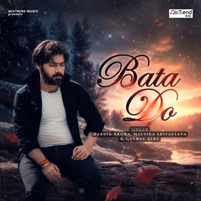 Hardik Arora - 'Bata Do (feat. Malvika Srivastava & Gaurav Aery)' [Ringtone]