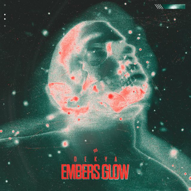 Dekya - 'Embers Glow' [Ringtone]