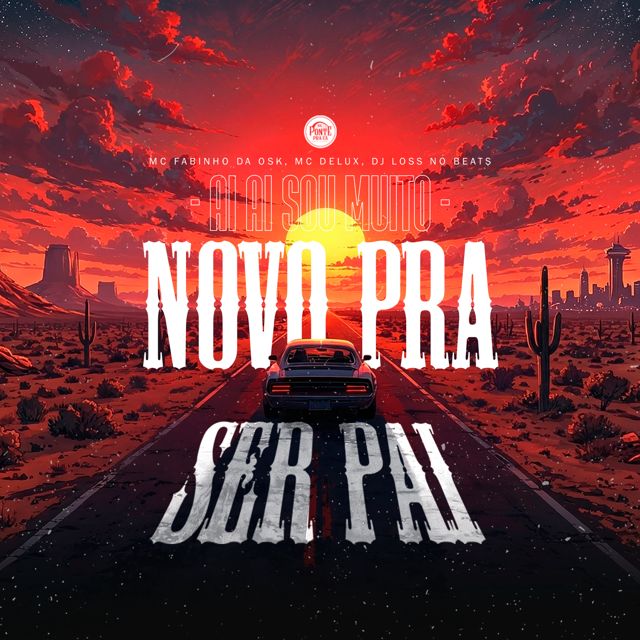MC Fabinho da Osk - 'Aiai sou muito novo pra ser pai (feat. Da Ponte Pra Cá & Dj Loss do Beats)' [Ringtone]