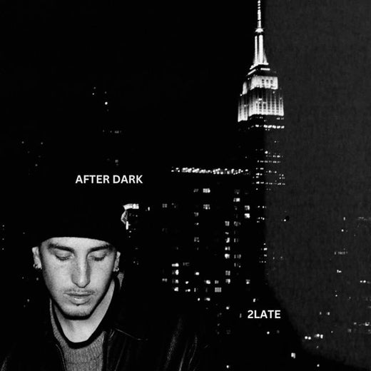 2Late - 'AFTER DARK' [Ringtone]
