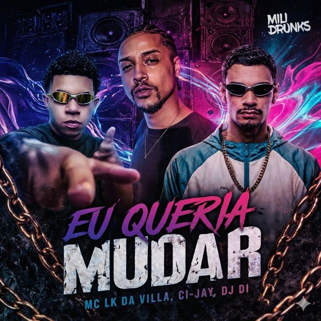 Ci-Jay - 'EU QUERIA MUDAR - SLOWED (feat. MC LK da Villa & Dj Di & MiliDrunks)' [Ringtone]