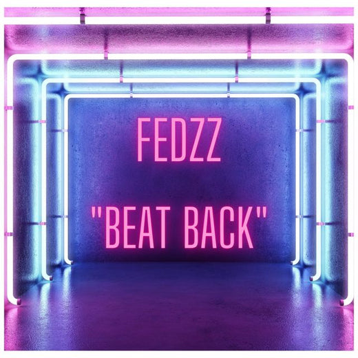 FEDZZ - 'Beat Back' [Ringtone]