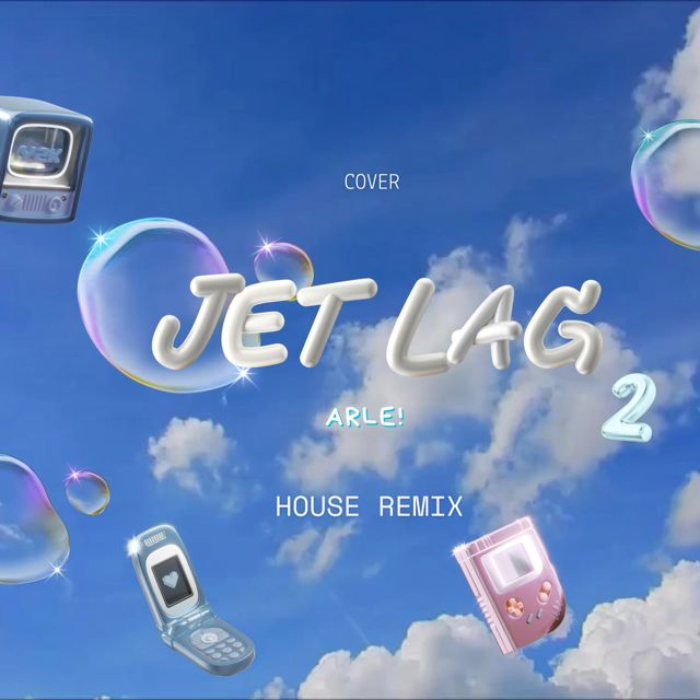 Arle - 'JET LAG 2 (House Remix) (feat. Sweet Sounds)' [Ringtone]