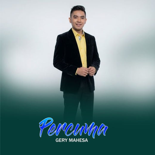 Gery Mahesa - 'Percuma' [Ringtone]