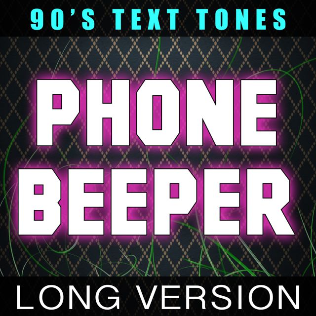 90's Text Tones - 'Phone Beeper Long Version' [Ringtone]