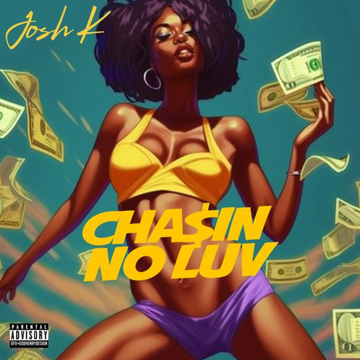 Josh K - 'Chasin No Luv' [Ringtone]