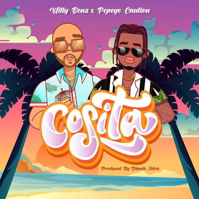 Willy Benz - 'Cosita (feat. Popeye Caution)' [Ringtone]