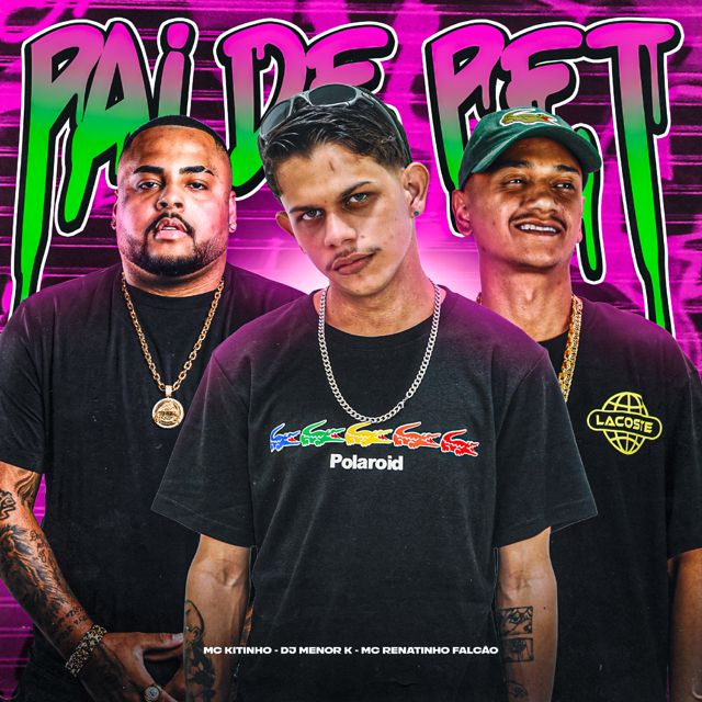 Dj Menor K - 'PAI DE PET (feat. Mc Kitinho & MC Renatinho Falcão)' [Ringtone]