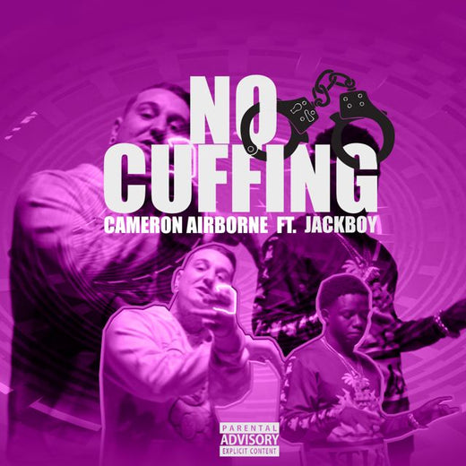 Cameron Airborne - 'No Cuffing' [Ringtone]