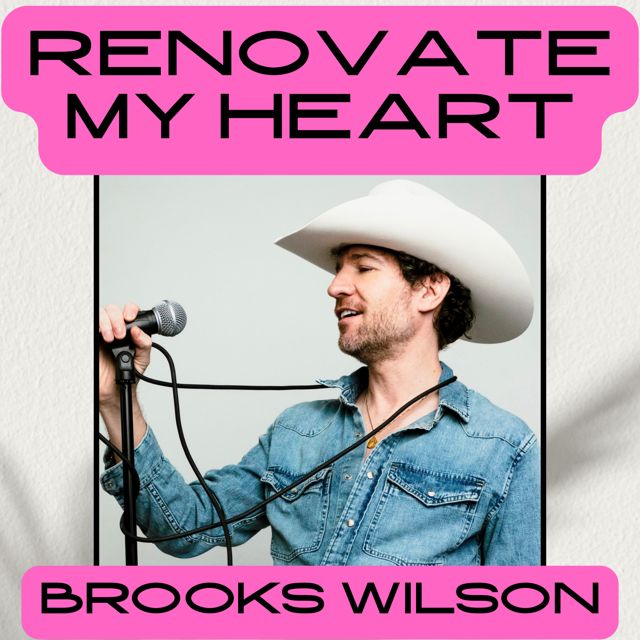 brooks wilson - 'Renovate My Heart' [Ringtone]