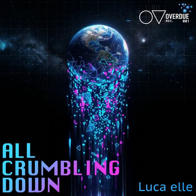 Luca Elle - 'All crumbling Down' [Ringtone]