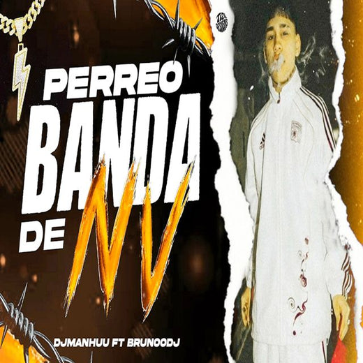 BrunooDJ - 'Perreo Banda de NV ( & DjManhuu)' [Ringtone]