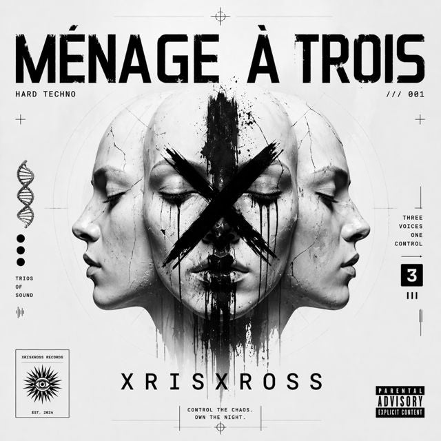 XRISXROSS - 'MÉNAGE À TROIS' [Ringtone]
