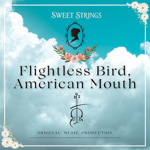 Sweet Strings - 'Flightless Bird, American Mouth (feat. Ana Done)' [Ringtone]