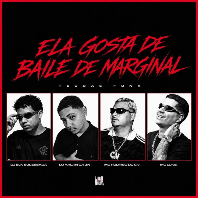 DJ SLK Sucessada - 'Elas Gosta de Baile de Marginal (Reggae Funk) (feat. DJ Halan da Zn & MC Rodrigo do CN & Mc Lone)' [Ringtone]