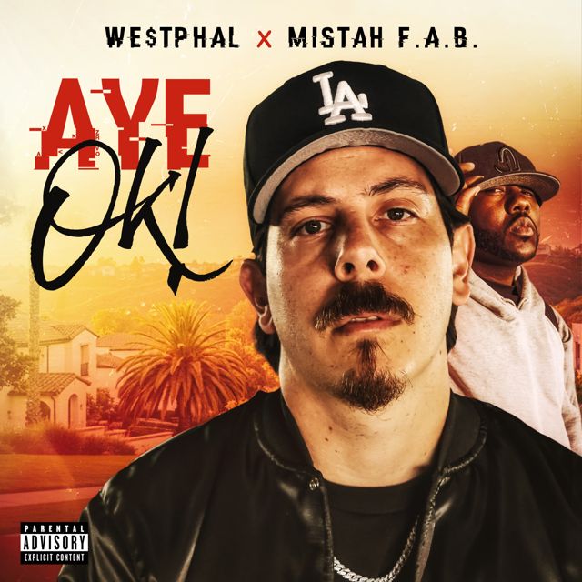 Mistah F.A.B. - 'Aye Ok (feat. WE$TPHAL)' [Ringtone]