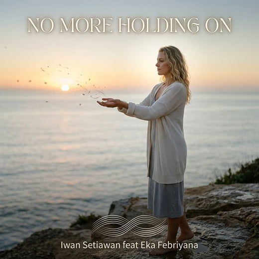 Iwan Setiawan - 'No More Holding On (feat. Eka Febriyana)' [Ringtone]