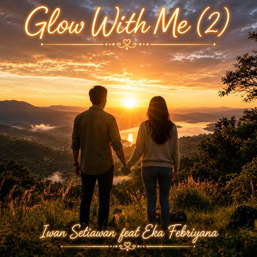 Iwan Setiawan - 'Glow With Me (2) (feat. Eka Febriyana)' [Ringtone]