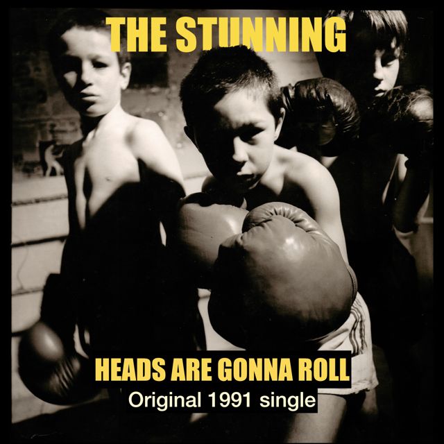 The Stunning - 'Heads Are Gonna Roll (Original 1991 single)' [Ringtone]