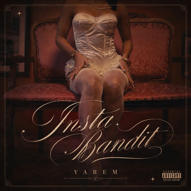 Yarem - 'Insta Bandit' [Ringtone]