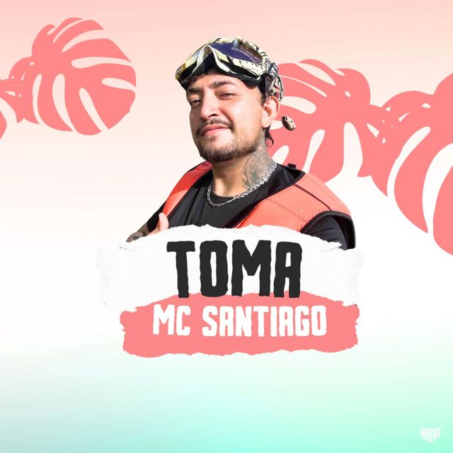 MC Santiago - 'Toma (feat. Mc Rd & DJ Kayque Senna)' [Ringtone]