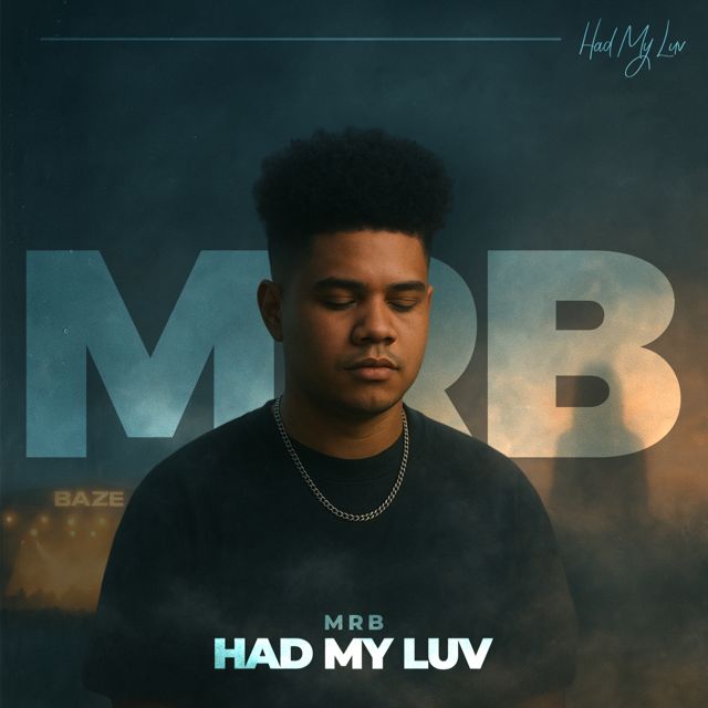 Mrb - 'Had My Luv (Extended Mix)' [Ringtone]