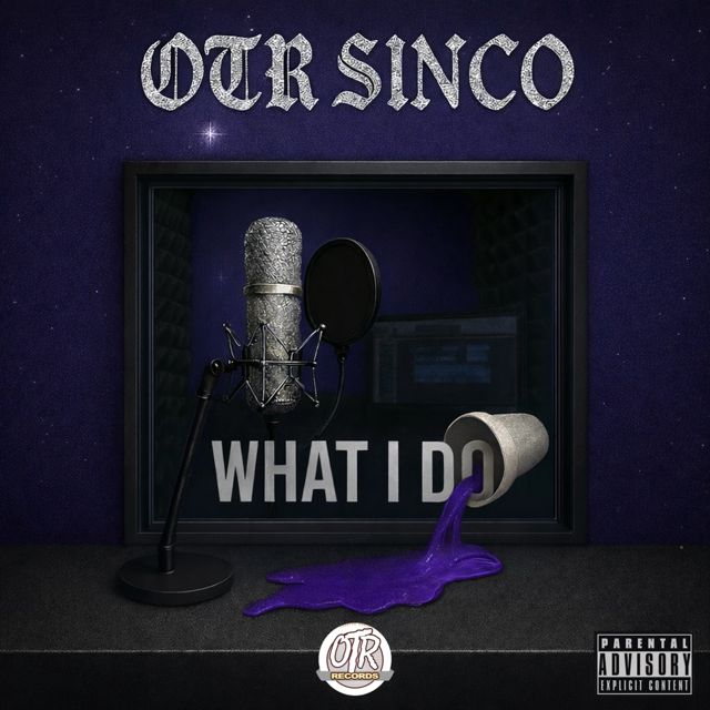 Otr Sinco - 'What I Do' [Ringtone]