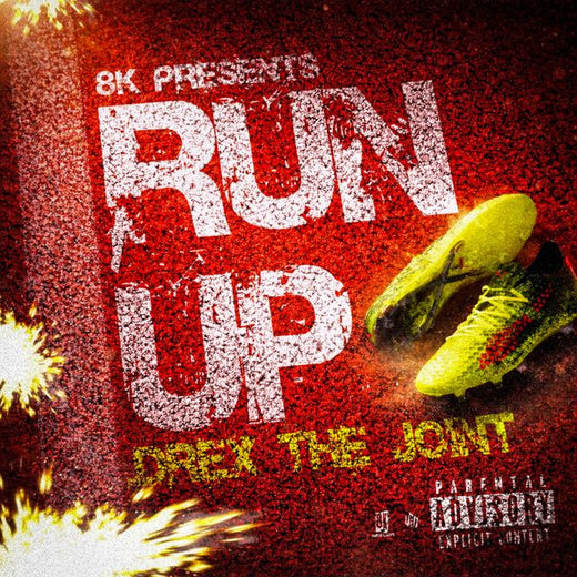Drexthejoint - 'Run Up' [Ringtone]
