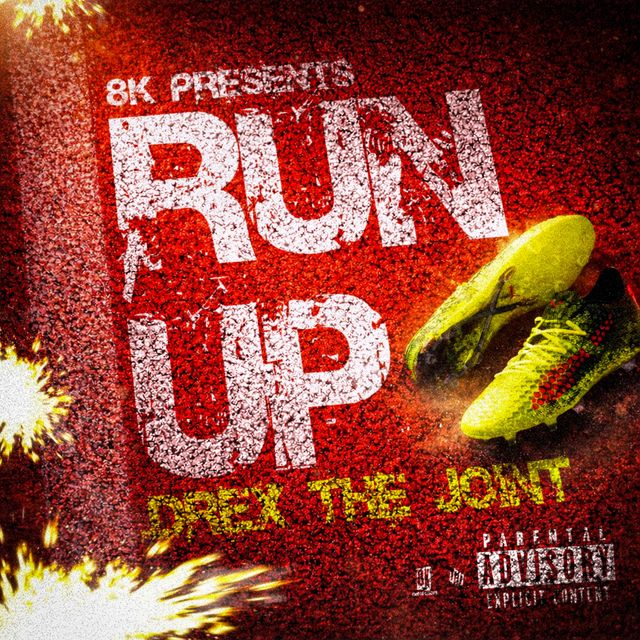 Drexthejoint - 'Run Up' [Ringtone]