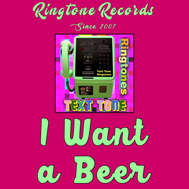 RR Collective - 'I Want a Beer' [Ringtone]
