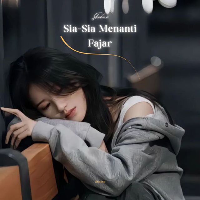 Sheline - 'Sia-Sia Menanti Fajar' [Ringtone]