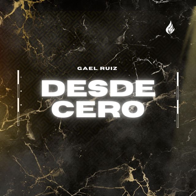 Gael Ruiz - 'Desde Cero' [Ringtone]