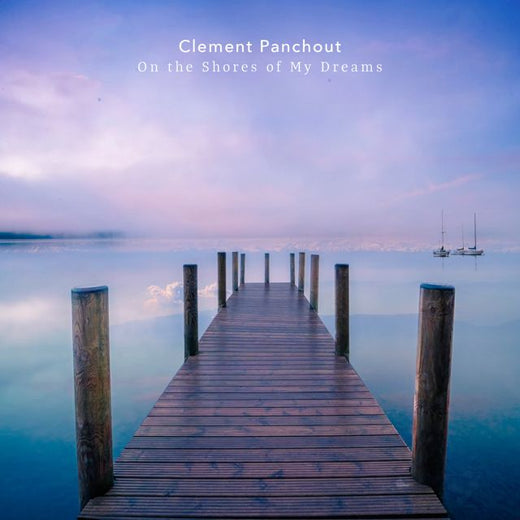 Clement Panchout - 'On the Shores of My Dreams' [Ringtone]