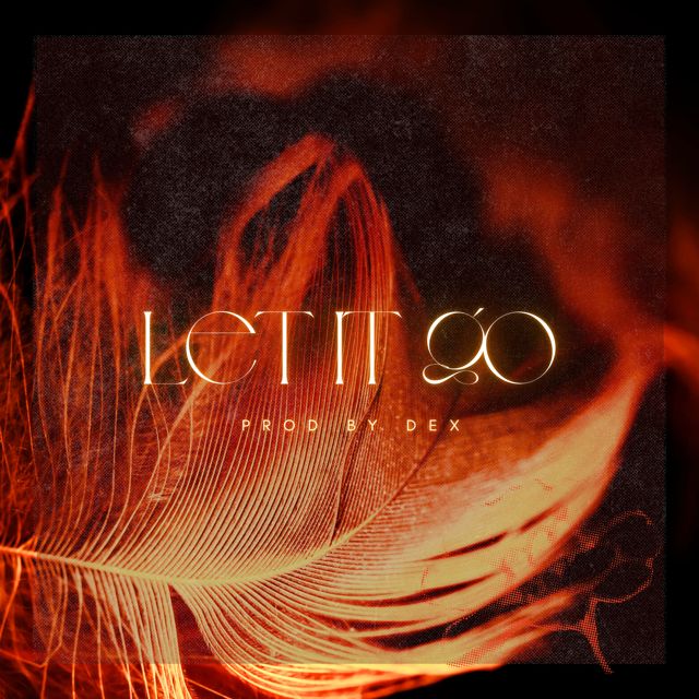 Dex - 'Let It Go' [Ringtone]