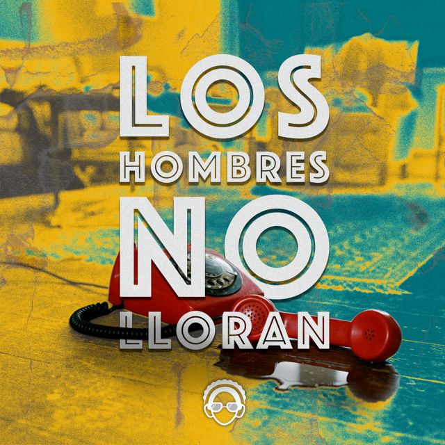 La Patrona Company - 'Los Hombres No Lloran' [Ringtone]
