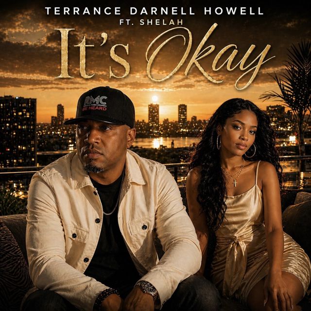 Terrance Darnell Howell - 'It's Okay (feat. Shelah)' [Ringtone]