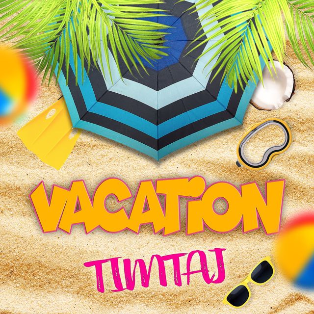 TimTaj - 'Vacation' [Ringtone]