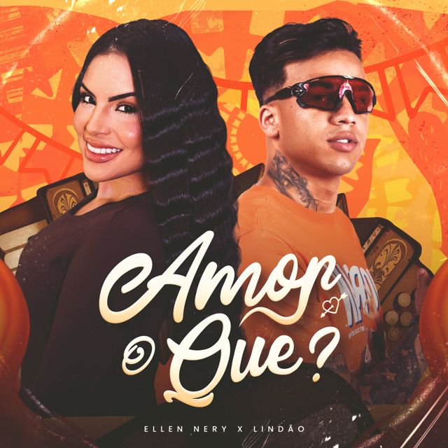 Ellen Nery - 'Amor o Que? (feat. Lindão & ÉaBest)' [Ringtone]