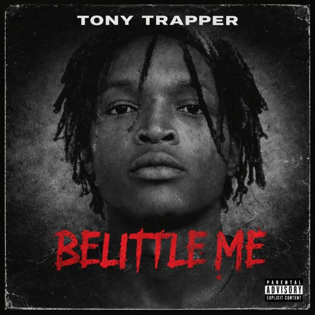 Tony Trapper - 'BELITTLE ME' [Ringtone]