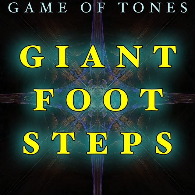 Game Of Tones - 'Giant Foot Steps (Text Tone)' [Ringtone]