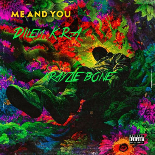 Dilem K.R.A - 'Me and you (feat. krayzie bone)' [Ringtone]