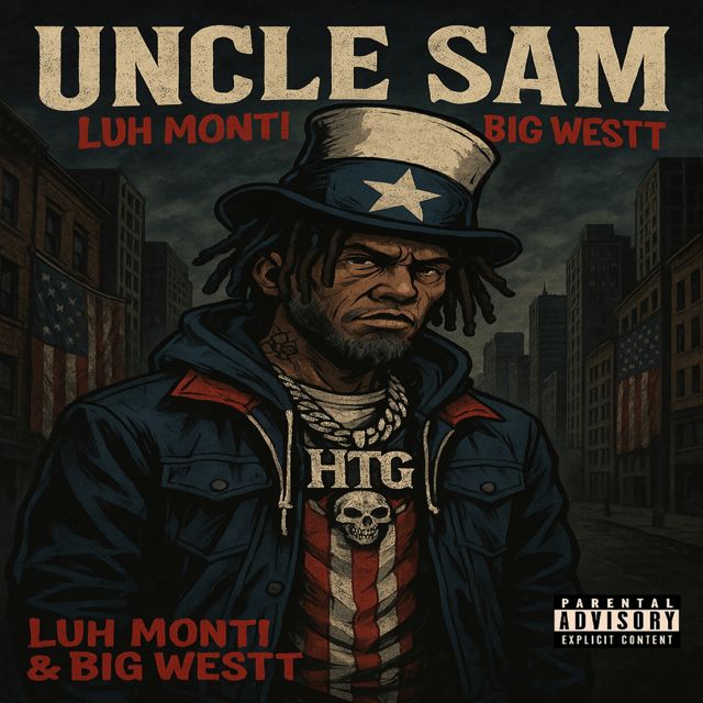 Luh Monti - 'Uncle Sam (feat. Bigwestt)' [Ringtone]