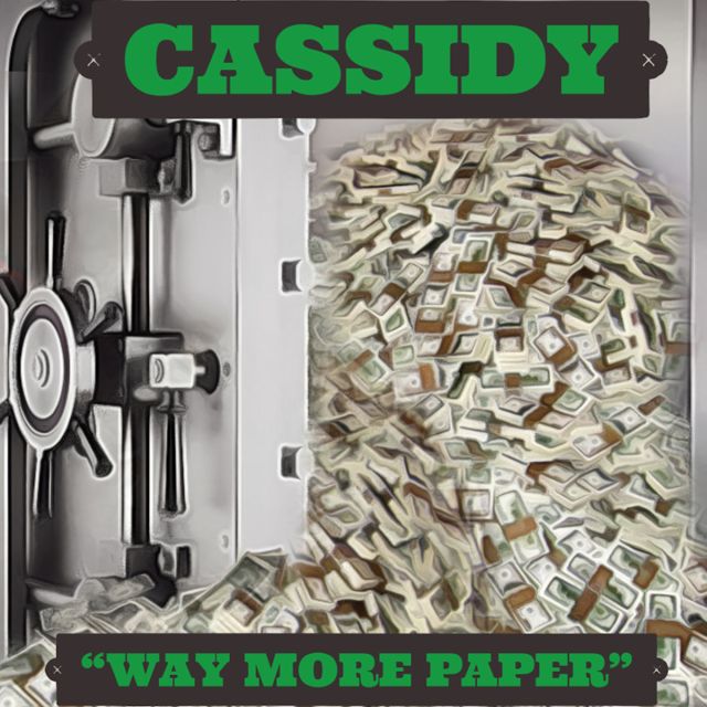 Cassidy - 'I Need Way More Paper' [Ringtone]