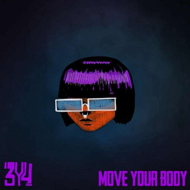3Y4 - 'Move Your Body' [Ringtone]