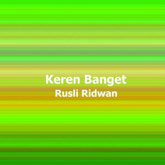 Rusli Ridwan - 'Keren Banget' [Ringtone]