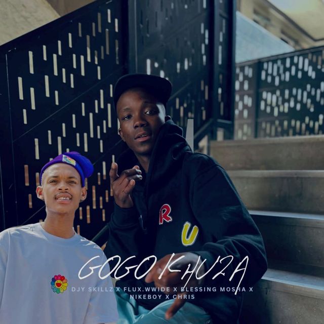 Blessing Mosha - 'GOGO KHUZA (feat. Djy Skillz & NikeBoy & FLUX.WWIDE & Chris)' [Ringtone]