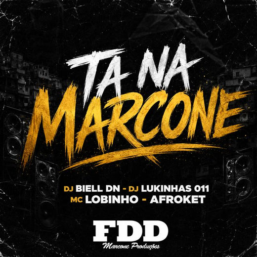 DJ BIELL DN - 'Ta Na Marcone (feat. Dj Lukinhas 011 & MC Lobão & AFROKET)' [Ringtone]