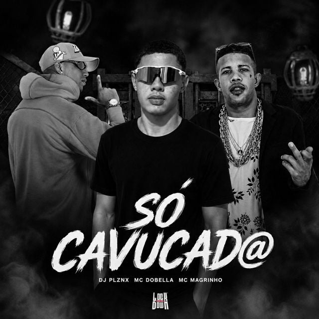 DJ PLZNX - 'Só Cavucada (feat. MC Dobella & MC Magrinho)' [Ringtone]