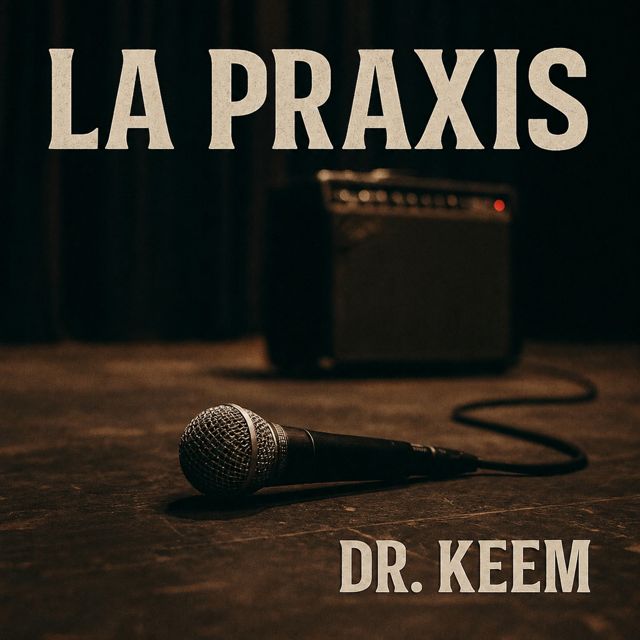 Dr. KEEM - 'La Praxis' [Ringtone]